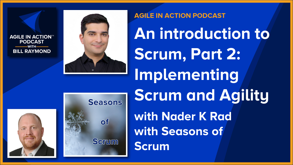 An introduction to Scrum, Part 2: Implementing Scrum and Agility
