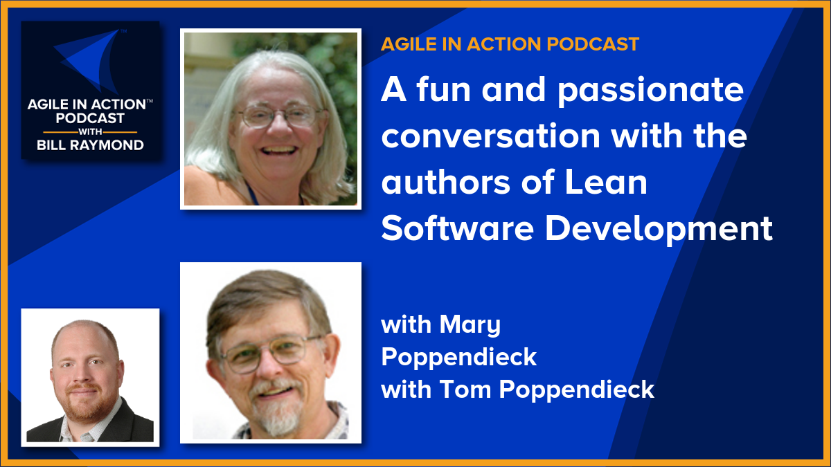 A fun and passionate conversation with the authors of Lean Software Development