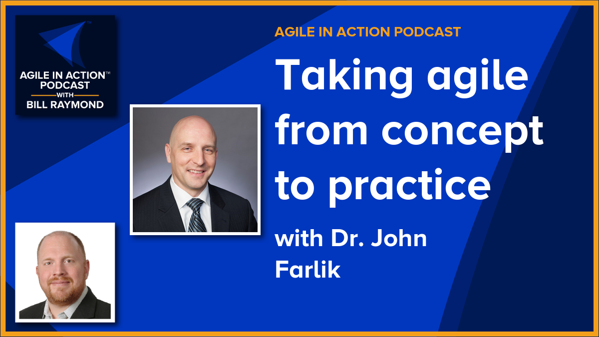 Taking agile from concept to practice 