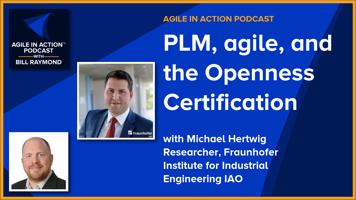 PLM, agile, and the Openness Certification