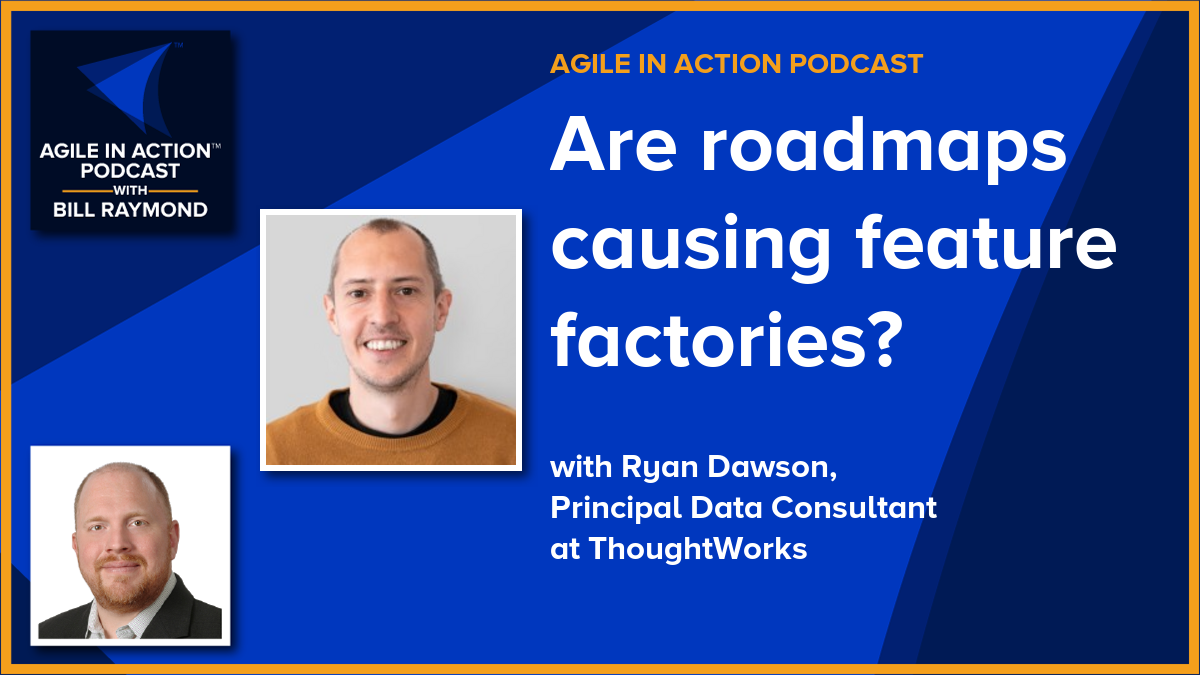 Are roadmaps causing feature factories? 