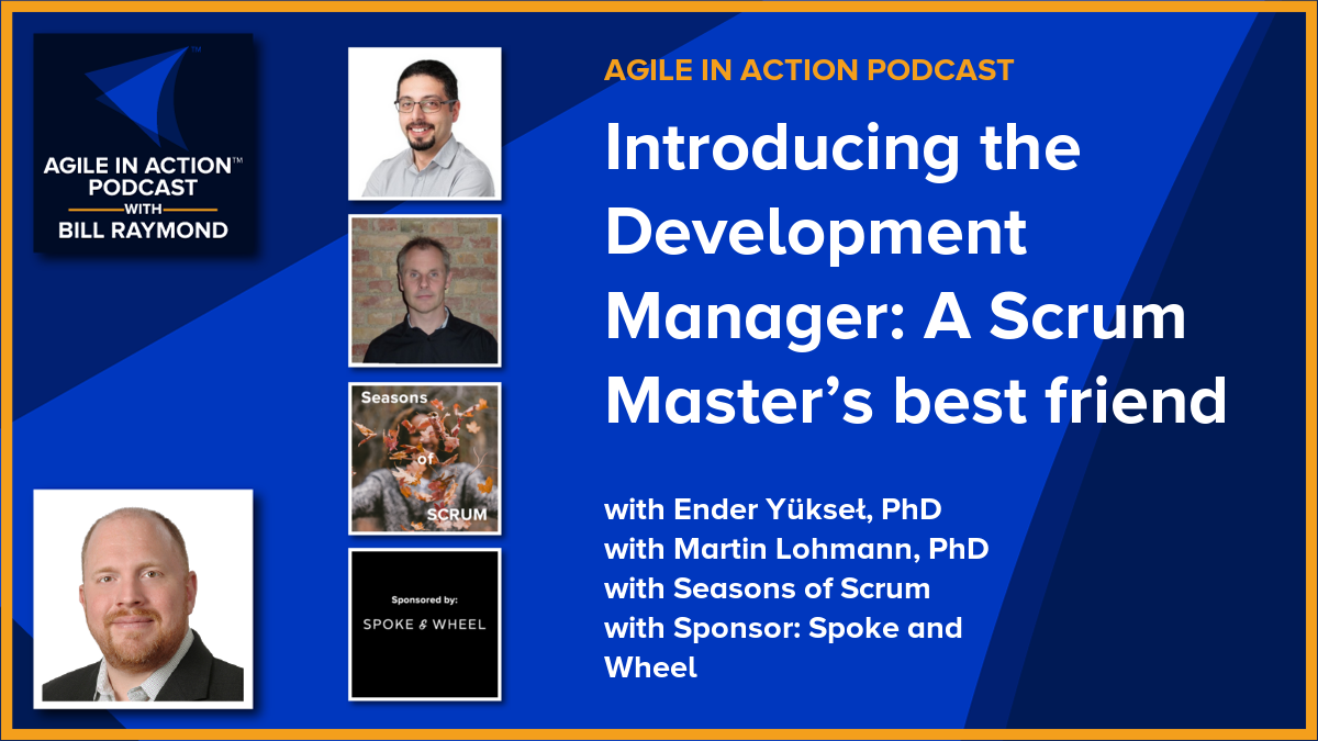 Introducing the Development Manager: A Scrum Master's best friend