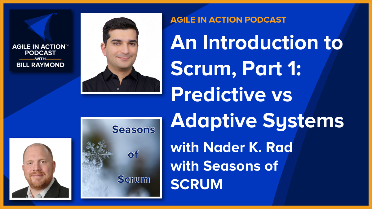 An Introduction to Scrum, Part 1: Predictive vs Adaptive Systems
