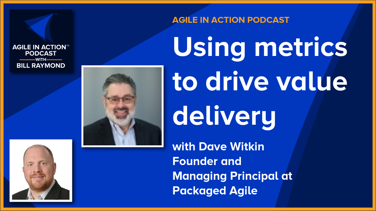 Using metrics to drive value delivery